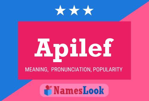 Apilef Name Poster