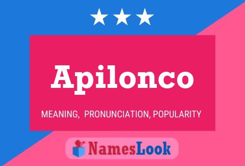 Apilonco Name Poster