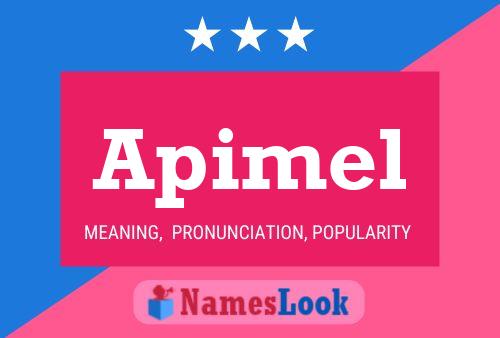 Apimel Name Poster