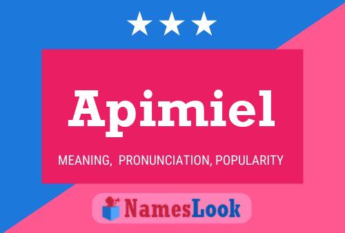 Apimiel Name Poster