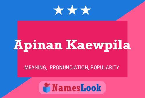 Apinan Kaewpila Name Poster