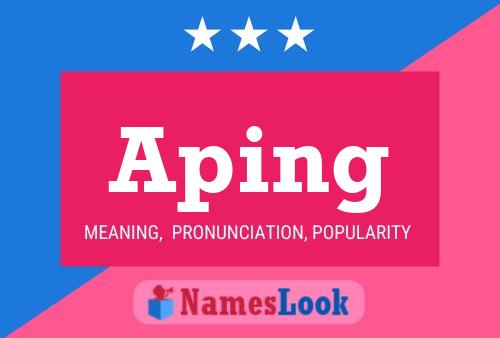 Aping Name Poster