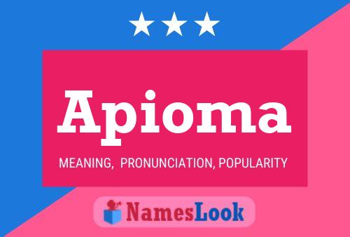 Apioma Name Poster