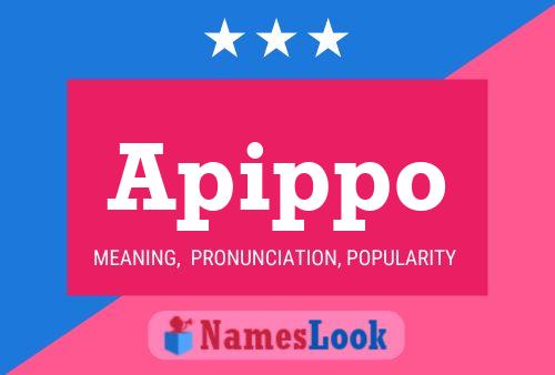 Apippo Name Poster