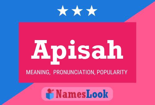 Apisah Name Poster