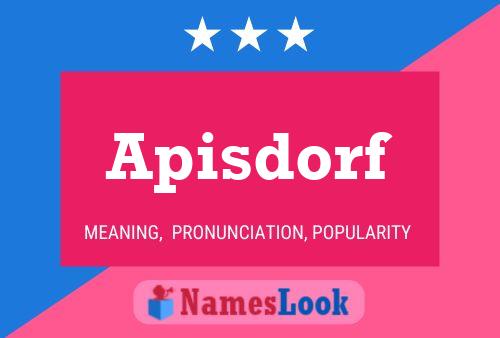 Apisdorf Name Poster