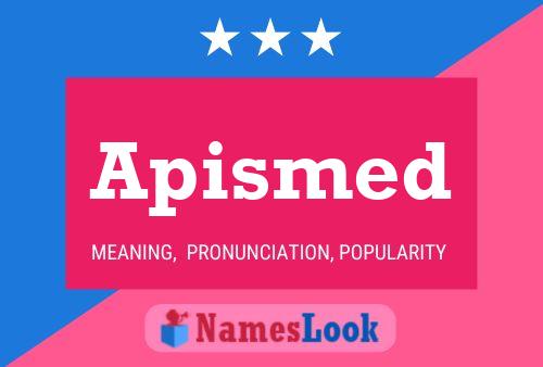 Apismed Name Poster