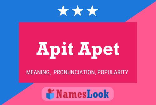 Apit Apet Name Poster