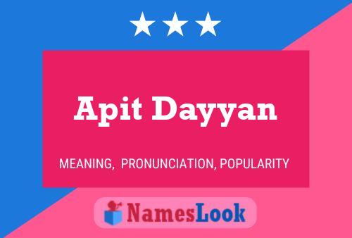 Apit Dayyan Name Poster