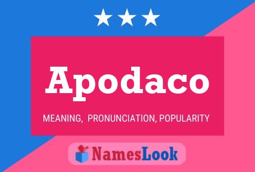 Apodaco Name Poster