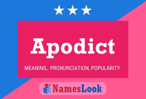 Apodict Name Poster