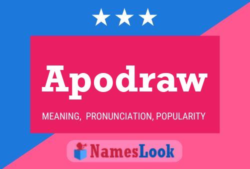 Apodraw Name Poster