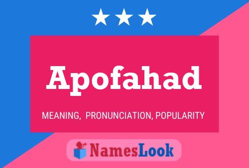 Apofahad Name Poster