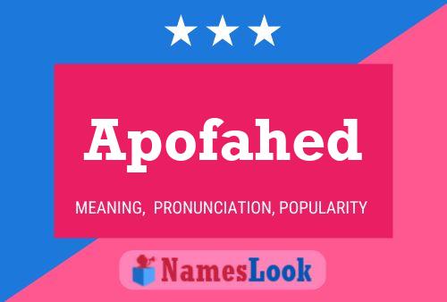 Apofahed Name Poster