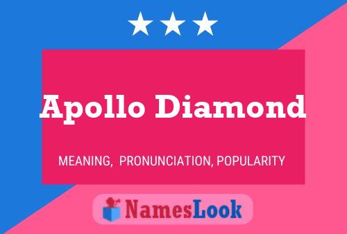 Apollo Diamond Name Poster