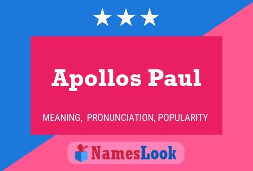 Apollos Paul Name Poster