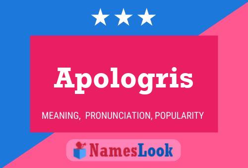 Apologris Name Poster