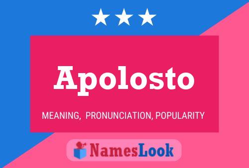 Apolosto Name Poster