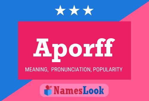 Aporff Name Poster