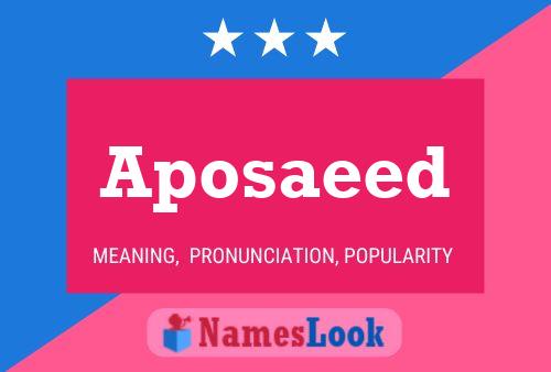 Aposaeed Name Poster