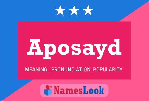 Aposayd Name Poster