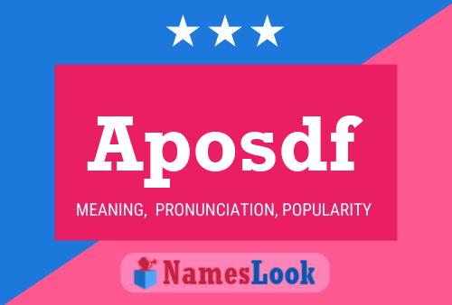 Aposdf Name Poster