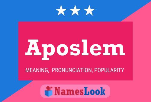 Aposlem Name Poster