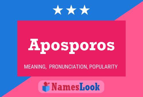 Aposporos Name Poster