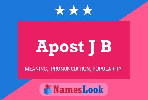 Apost J B Name Poster