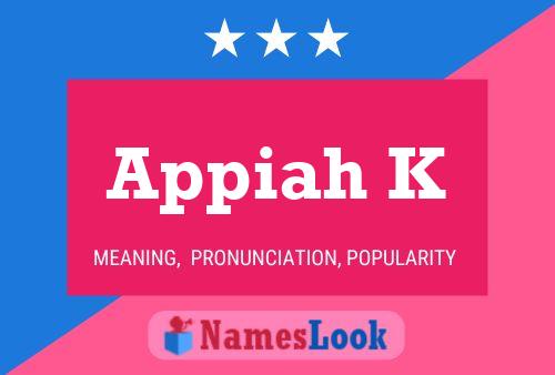 Appiah K Name Poster