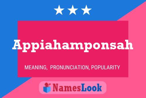 Appiahamponsah Name Poster