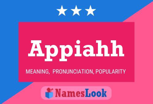 Appiahh Name Poster