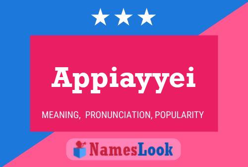 Appiayyei Name Poster