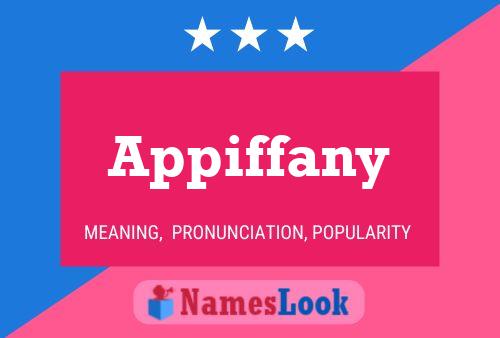 Appiffany Name Poster