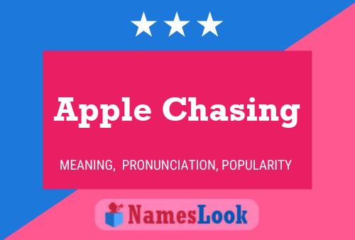 Apple Chasing Name Poster