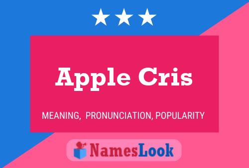 Apple Cris Name Poster