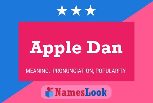 Apple Dan Name Poster