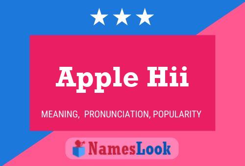 Apple Hii Name Poster