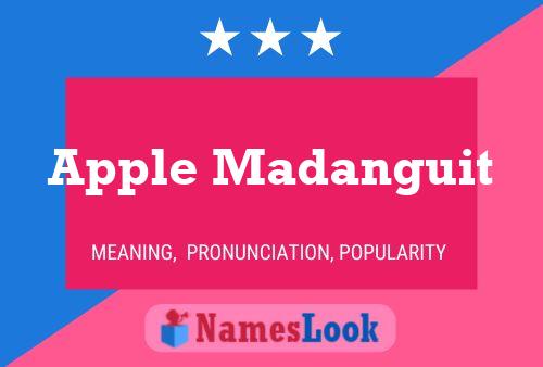 Apple Madanguit Name Poster