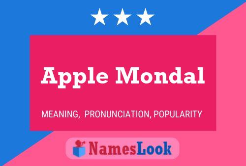 Apple Mondal Name Poster