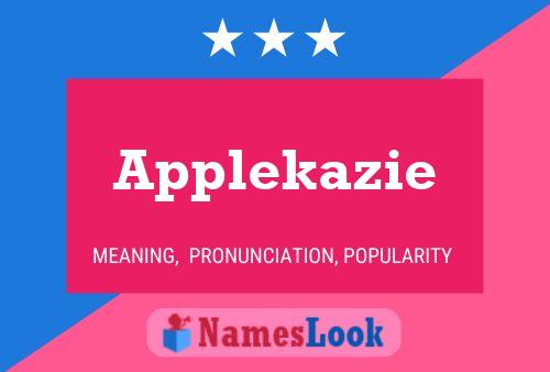 Applekazie Name Poster