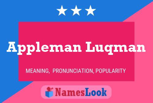 Appleman Luqman Name Poster