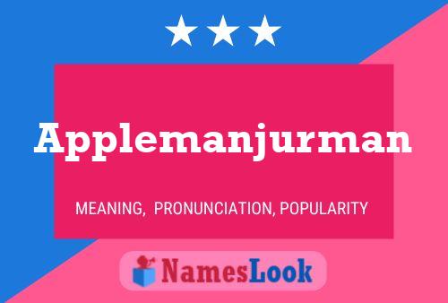 Applemanjurman Name Poster