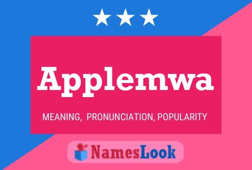 Applemwa Name Poster