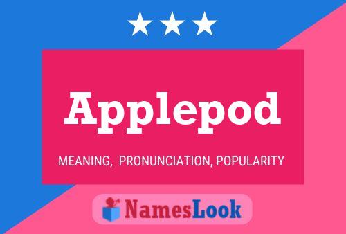 Applepod Name Poster