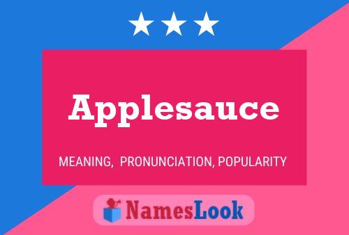 Applesauce Name Poster