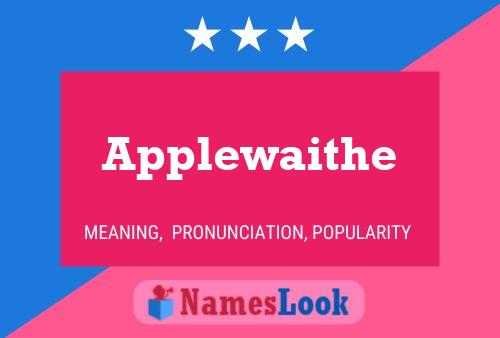 Applewaithe Name Poster