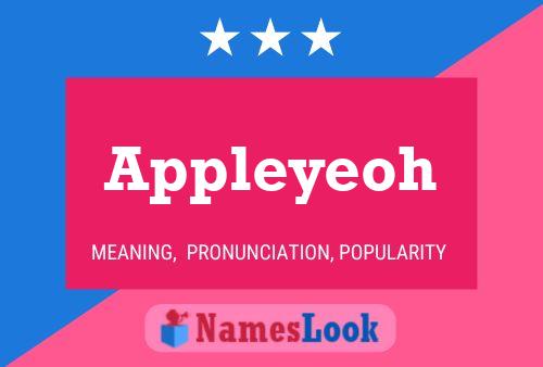 Appleyeoh Name Poster