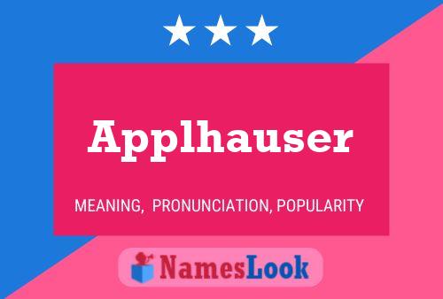 Applhauser Name Poster