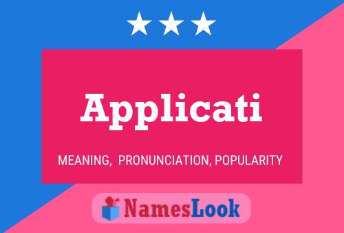 Applicati Name Poster